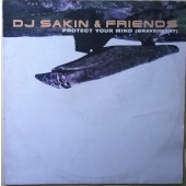 (2066) DJ Sakin & Friends ‎– Protect Your Mind (Braveheart)