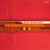 (CUB2494) Red Dreams ‎– Get Out Of My Mind