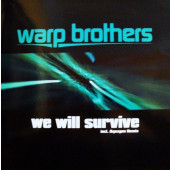 (9631B) Warp Brothers ‎– We Will Survive