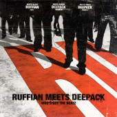 (5086) Ruffian Meets Deepack ‎– Who's Got The Beatz