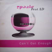 (CC737) Spanic Feat. AD – Can't Get Enough