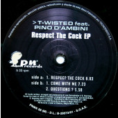 (ALB176) T-Wisted Feat. Pino D'Ambini – Respect The Cock EP