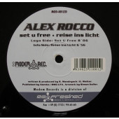 (23704) Alex Rocco ‎– Set U Free / Reise Ins Licht