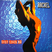 (30243) Rachel ‎– Baby Touch Me