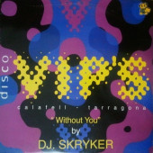 (ADM247) Disco Vip's by DJ. Skryker – Without You
