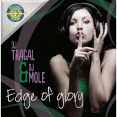 (VT133) DJ Tragal & DJ Mole – Edge Of Glory