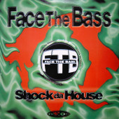 (20591) Face The Bass ‎– Shock Da House