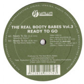 (28387) The Real Booty Babes ‎– Vol. 3 - Ready To Go