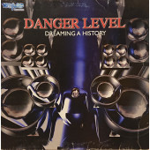 (SF508) Danger Level – Dreaming A History
