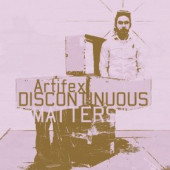 (CO579) Artifex – Discontinuous Matters