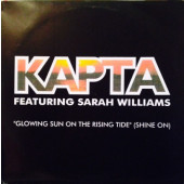 (25390) Kapta Featuring Sarah Williams ‎– Glowing Sun (Shine On)