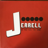 (29158) Jerrell ‎– Do You Feel The Same