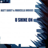 (1344) Matt Darey & Marcella Woods ‎– U Shine On