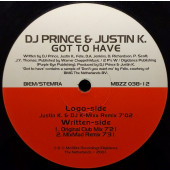 (RIV662) DJ Prince & Justin K. ‎– Got To Have