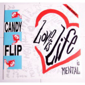 (OLD005) Candy Flip ‎– Love Is Life