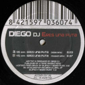 (20785) Diego DJ ‎– Eres Una Puta