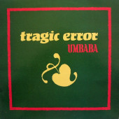 (0938) Tragic Error ‎– Umbaba