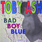 (RIV346) Toby Ash ‎– Bad Boy Blue