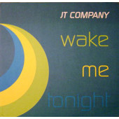 (CUB2079) JT Company ‎– Wake Me Tonight