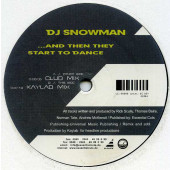 (22527) DJ Snowman ‎– ...And Then They Start To Dance