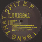 (25459) DJ Urban ‎– Bang That Shit E.P.