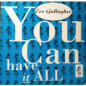 (24669) Eve Gallagher ‎– You Can Have It All