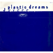 (CMD530) Jaydee – Plastic Dreams (Reconstructed By The Rhythm Masters)