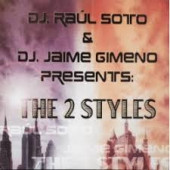 (VT230) DJ Raul Soto & DJ Jaime Gimeno presents The 2 Styles – Vol. 1