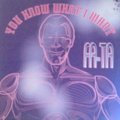 (6189) Fa-Ta ‎– You Know What I Want