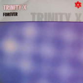 (0556) Trinity-X ‎– Forever