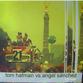 (3202) Tom Hafman Vs Angel Sánchez ‎– Tribute To Love Parade