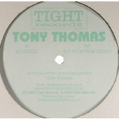 (28439) Tony Thomas ‎– So Good / Put Your Funk Down