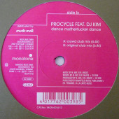 (A1842) Procycle Feat. DJ Kim ‎– Dance Motherfucker Dance
