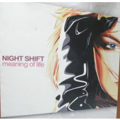 (9823) Night Shift ‎– Meaning Of Life