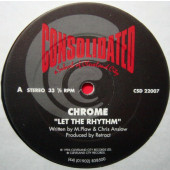 (CMD863) Chrome – Let The Rhythm / Tears