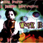 (JR1414) Justin Bourne & Dynamic Intervention ‎– Work It