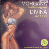 (NS171) Morgana / Divina – Just Like A Game / Free 4 Love
