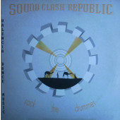 (SIN108) Sound Clash Republic ‎– Sack The Drummer