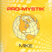 (AA00223) Pro-Mystik ‎– Mike