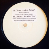 (CUB0727) Billie Ray Martin / Public Order Feat Tacye ‎– Your Loving Arms / When I Am With You