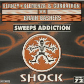 (25989) Kernzy & Klemenza & Gurbatron vs. Brain Bashers ‎– Sweeps Addiction