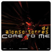 (11202) DJ Alonso Torres – Come To Me