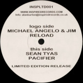 (12264) Michael Angelo & Jim / Sean Tyas ‎– Reload / Pacifier