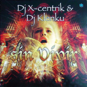 (SF288) DJ X-Centrik & DJ Klenku – Sin Vivir