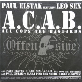 (LC211) Paul Elstak & Firestone / Paul Elstak Featuring Leo Sex – A.C.A.B. (All Cops Are Bastards) / Retaliate