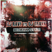 (LC643) DJ Rave & DJ Traxx – Delirium Style