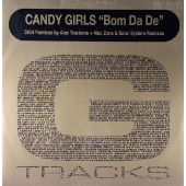 (4464) Candy Girls ‎– Bom Da De (2004 Remixes) (VG/GENERIC))