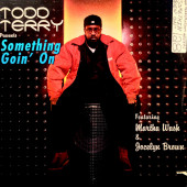 (CMD926) Todd Terry Featuring Martha Wash & Jocelyn Brown ‎– Something Goin' On