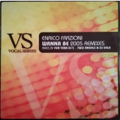 (8182) Enrico Frazioni ‎– Wanna Be (2005 Remixes) (WLB-PROMO)