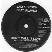 (RIV699) Jam & Spoon Feat. Plavka ‎– Don't Call It Love
